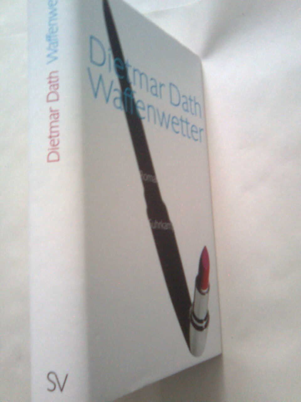 Libri: Dietmar Dath Waffenwetter – Usato da Basel venduto da Alacant 1