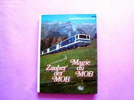 Zauber der MOB, Magie du MOB, J.M. Hartmann, Ott Verlag 1985