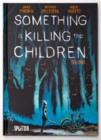 SOMETHING IS KILLING THE CHILDREN - Band 1 - Deutsch