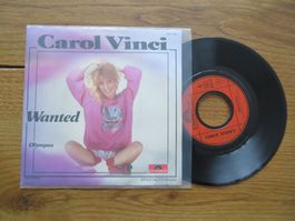 Carol Vinci - Wanted - Single Schallplatte - Top Zustand!