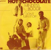 Single7  Hot Chocolate  -- Mindless Boogie