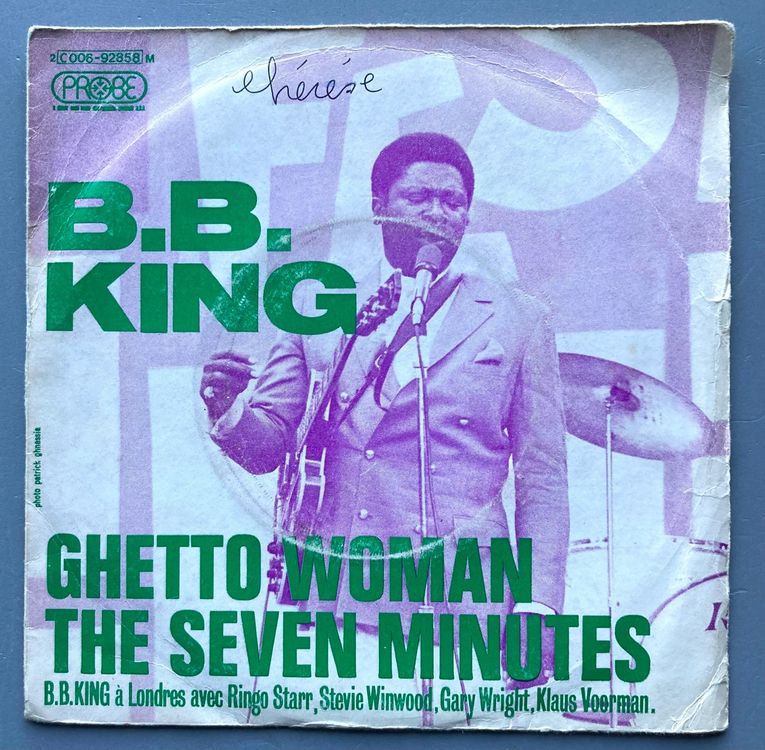 B.B. KING - GHETTO WOMAN / THE SEVEN MINUTES | Kaufen Auf Ricardo