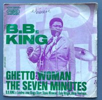 B.B. KING - GHETTO WOMAN / THE SEVEN MINUTES
