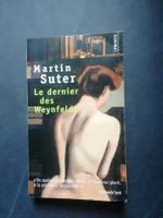 Martin Suter - Le dernier des Weynfeldt. Livre de poche