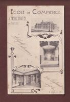 NEUCHÂTEL - Ecole de Commerce - 1901