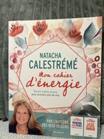 Livre Mon cahier d'énergie Natacha Calestremé état neuf