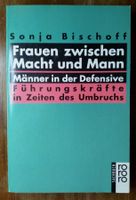 Sonja Bischoff: "Frauen zwischen Macht und Mann"