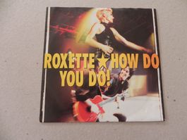 Single 7" Schweden Pop Duo Roxette 1992 How do you do !
