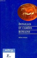 Archäologie: Intailles et camées romains