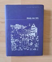Mädy der XIII. (Mädy d. Dreizehnte) CH Künstler Meinrad Zünd