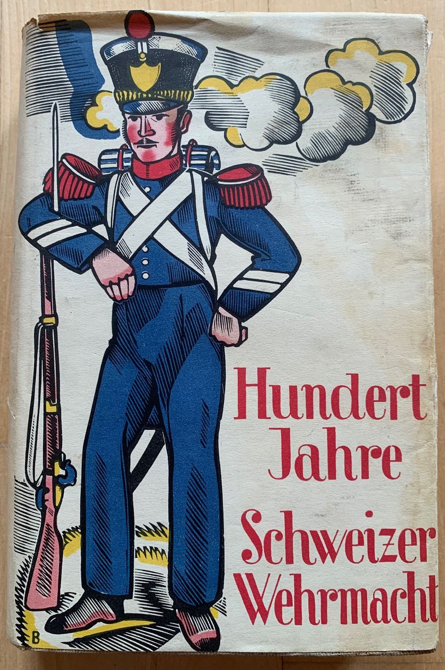 Libri: Buch Hundert Jahre Schweizer Wehrmacht – Usato da Goldingen venduto da Bergler012