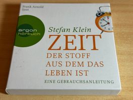 Stefan Klein - Zeit - Der Stoff aus dem das Leben ist