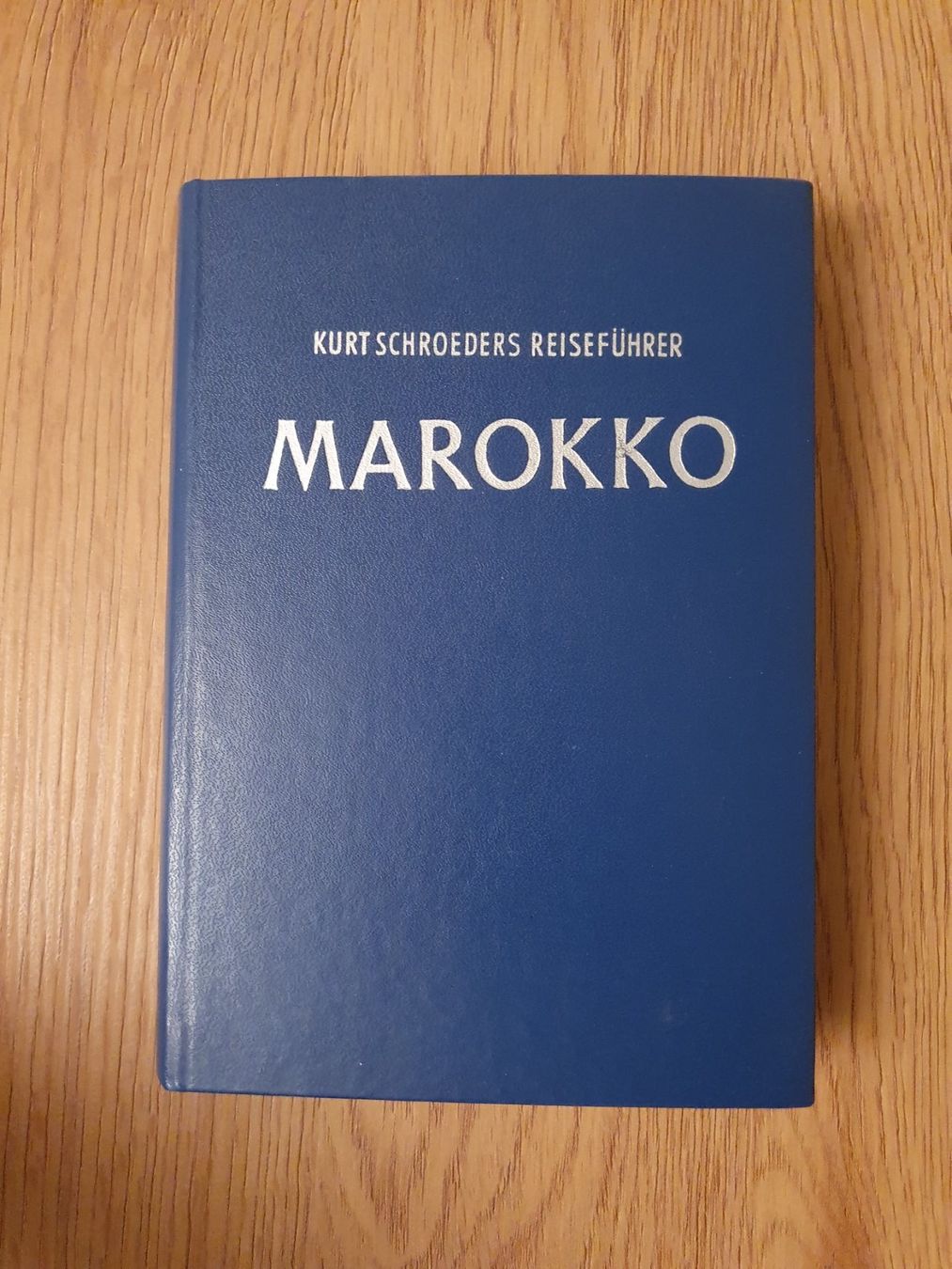 Libri: Schroeder Reiseführer Marokko 1963 – Usato da Bern venduto da NilsMosi 1