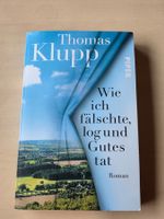Wie ich fälschte, log und Gutes tat, Thomas Klupp