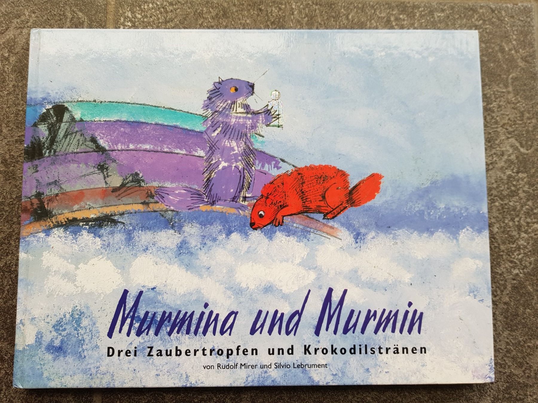 Murmina und Murmin / Rudolf Mirer & Silvio Lebrument (Gebraucht) in ...