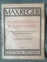 Musiknoten/Partitur: An der schönen blauen Donau / Max Reger