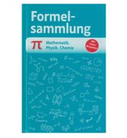 Formelsammlung - Mathematik, Physik, Chemie