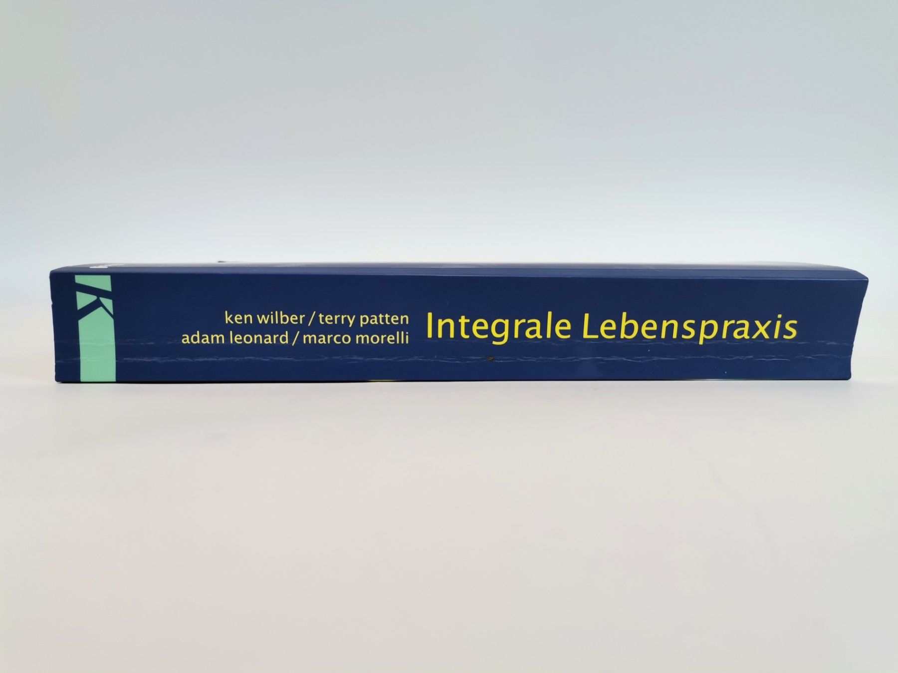 Bücher: BUCH Integrale Lebenspraxis - ein Übungsbuch – Gebraucht aus Schaffhausen von Restwert_SH 2