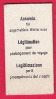KARTON BILLETT, AUSWEIS FÜR ANGEMELDETE WEITERREISE