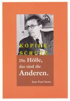 Zitat von Jean-Paul Sartre /bm