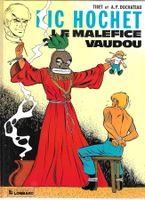 Ric Hochet - Le maléfice Vaudou - 1983 TBE