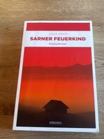 Julia Koch - Sarner Feuerkind - Kriminalroman ab Fr. 2.90!