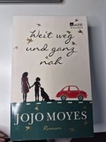 Roman Weit weg und ganz nah von Jojo Moyes Taschenbuch