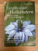 Entgiften mit Heilkräutern Margret Madejsky 