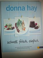 Donna Hay: schnell, frisch, einfach.
