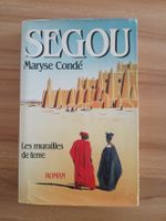 Ségou: les murailles de terre - Maryse Condé