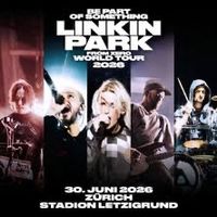Linkin Park "From Zero" Tour 2026 Züri Stehplatz V/O
