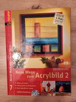 Topp Art - Neue Wege zum Acrylbild 2 (Kreativ)