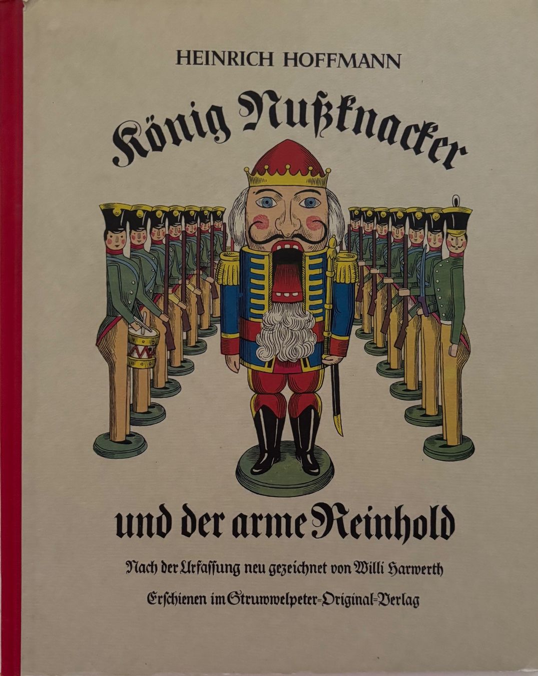 Libri: Altes Kinderbuch von Heinrich Hoffmann, König Nussknacker – Usato da Frauenfeld venduto da Merk52