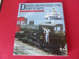 Dampflokomotiven und Dampfschiffe der Schweiz