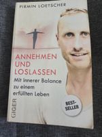 Bestseller „Annehmen und Loslassen“ von Pirmin Loetscher