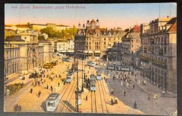 Historische Postkarte vom Bahnhofplatz Zürich