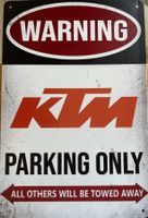 KTM Parking Only Blechschild Motocross 1200 Super Englisch