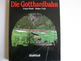 Die Gotthardbahn Orell Füssli-Verlag, 4. Auflage