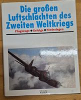 Buch: Die grossen Luftschlachten des Zweiten Weltkriegs