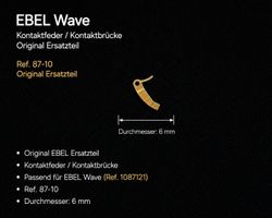 Original EBEL Wave Kontaktfeder / Kontaktbrücke – Ref. 87-10