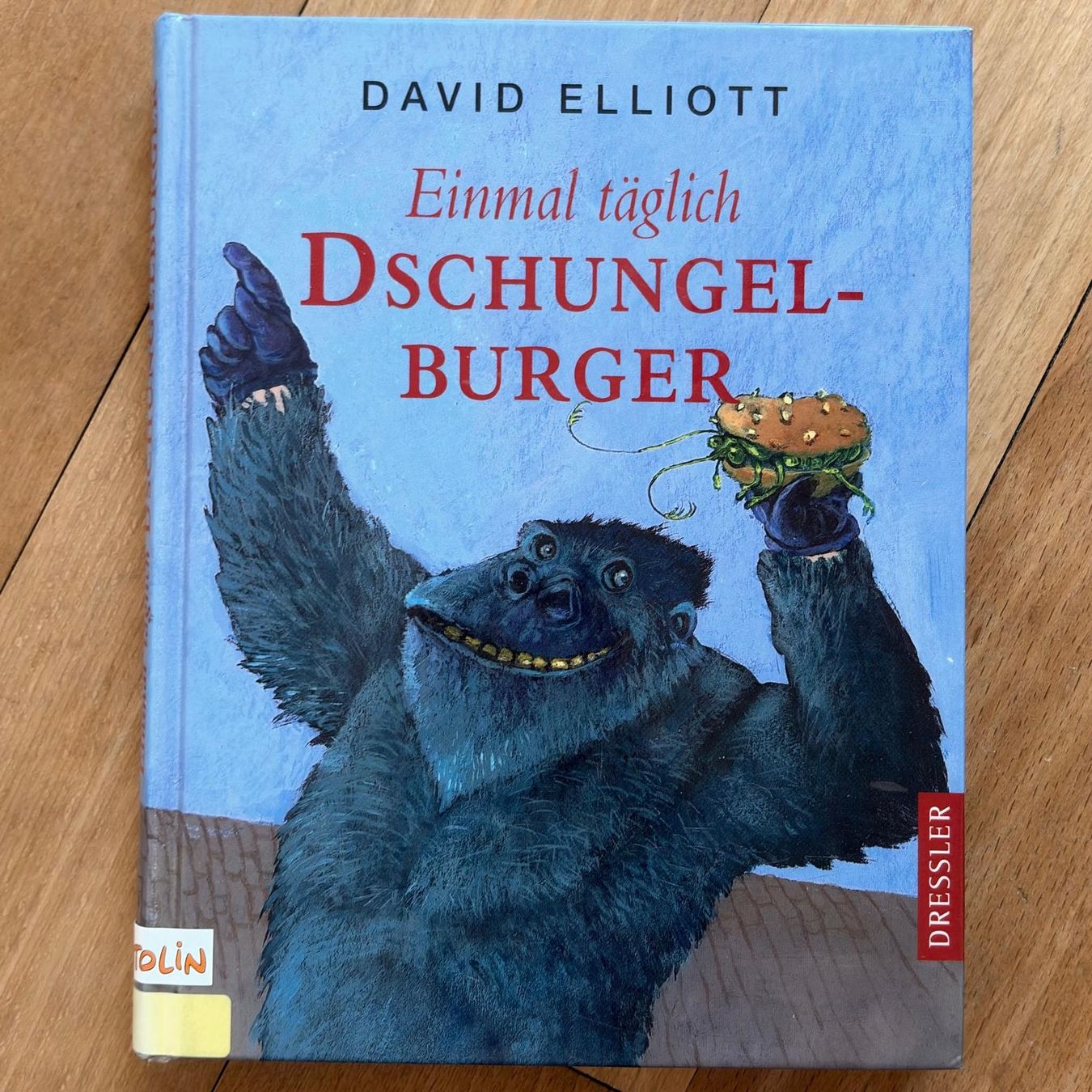 Libri: Einmal täglich Dschungelburger - David Elliott – Usato da Bern venduto da Libreraria