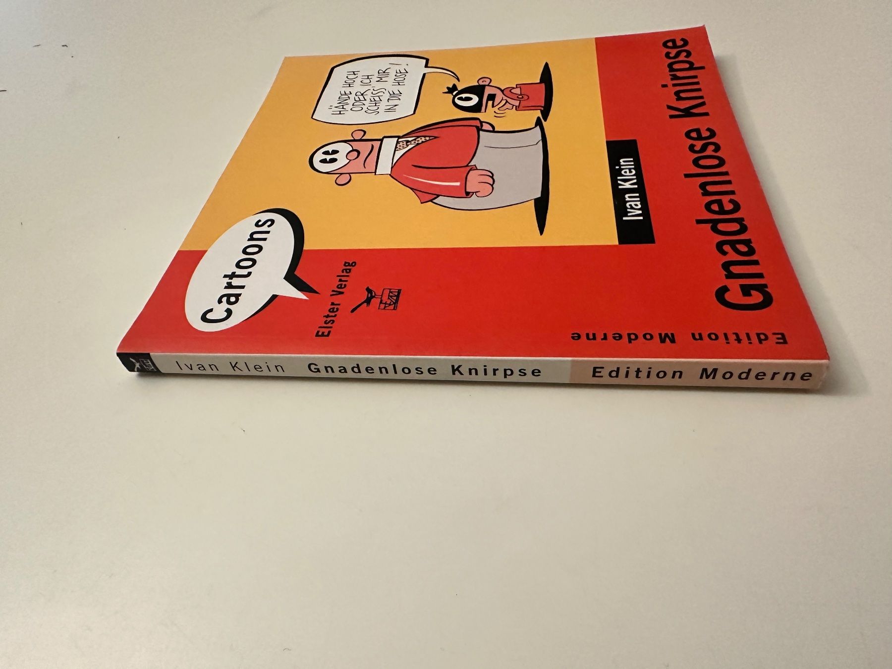 Comics: Cartoons - GNADENLOSE KNIRPSE - IVAN KLEIN - EDITION MODERNE – Gebraucht aus Münsingen von Ganjam 1