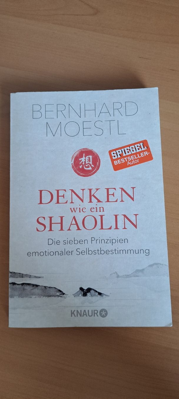Bücher: Denken wie ein Shaolin Bernhard Moestl – Gebraucht aus Ulrichen von FabiPluess