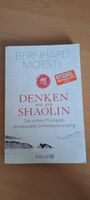 Denken wie ein Shaolin Bernhard Moestl