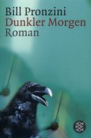 Pronzini Bill - Dunkler Morgen / Thriller
