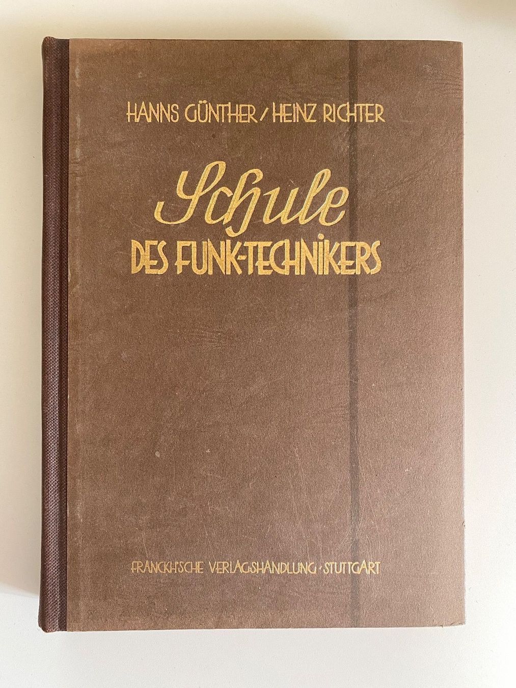 Bücher: Funktechnik: Schule des Funk-Technikers, Günther & Richter – Gebraucht aus Bern von Rares 4