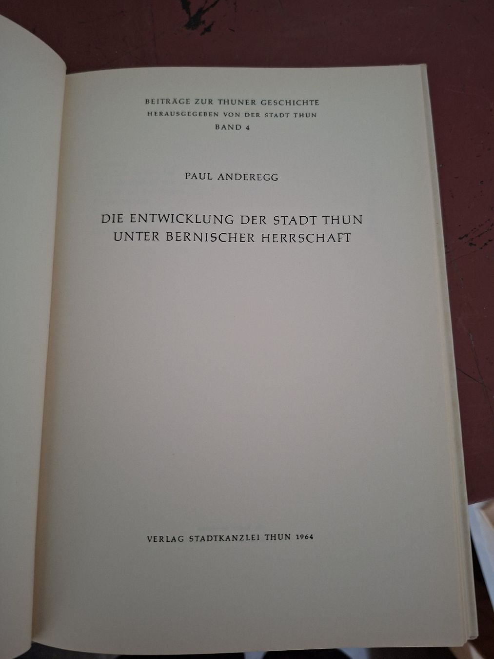 Libri: Buch Die Entwicklung der Stadt Thun  – Usato da Lohn-Ammannsegg venduto da schwerti53 1