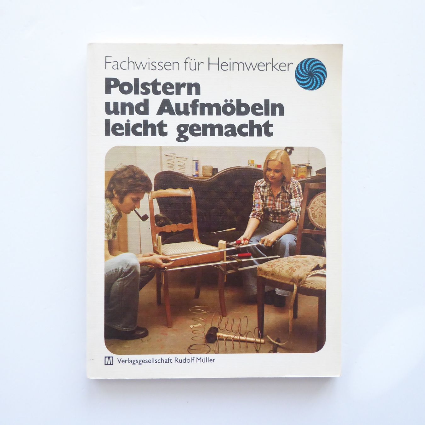 Bücher: Polstern und Aufmöbeln leicht gemacht – Gebraucht aus Basel von Kunterbunt12