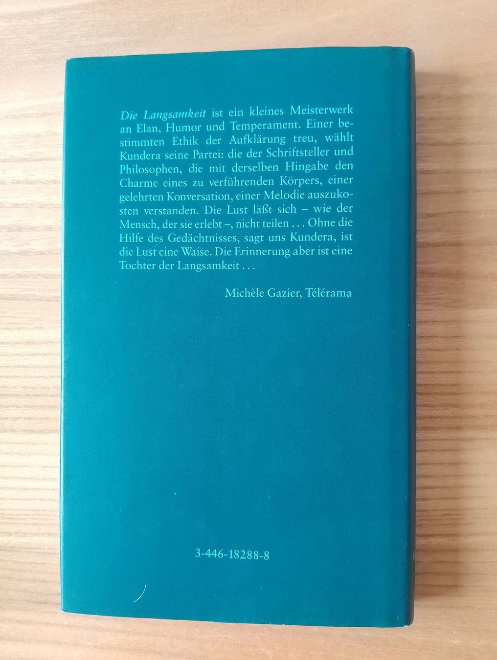 Libri: Milan Kundera "Die Langsamkeit" Roman, Hanser, Leineneinband – Usato da Luzern venduto da Seri4 1