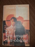 Un amour clair-obscur Roman de Claude Couderc